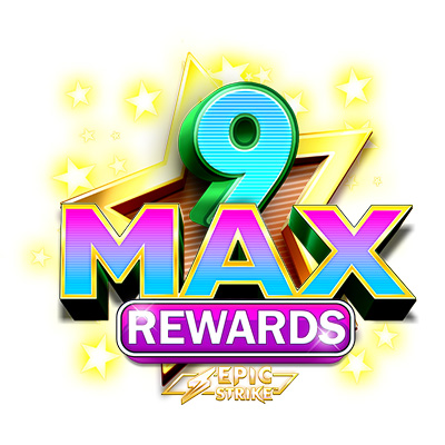 9 Max Rewards